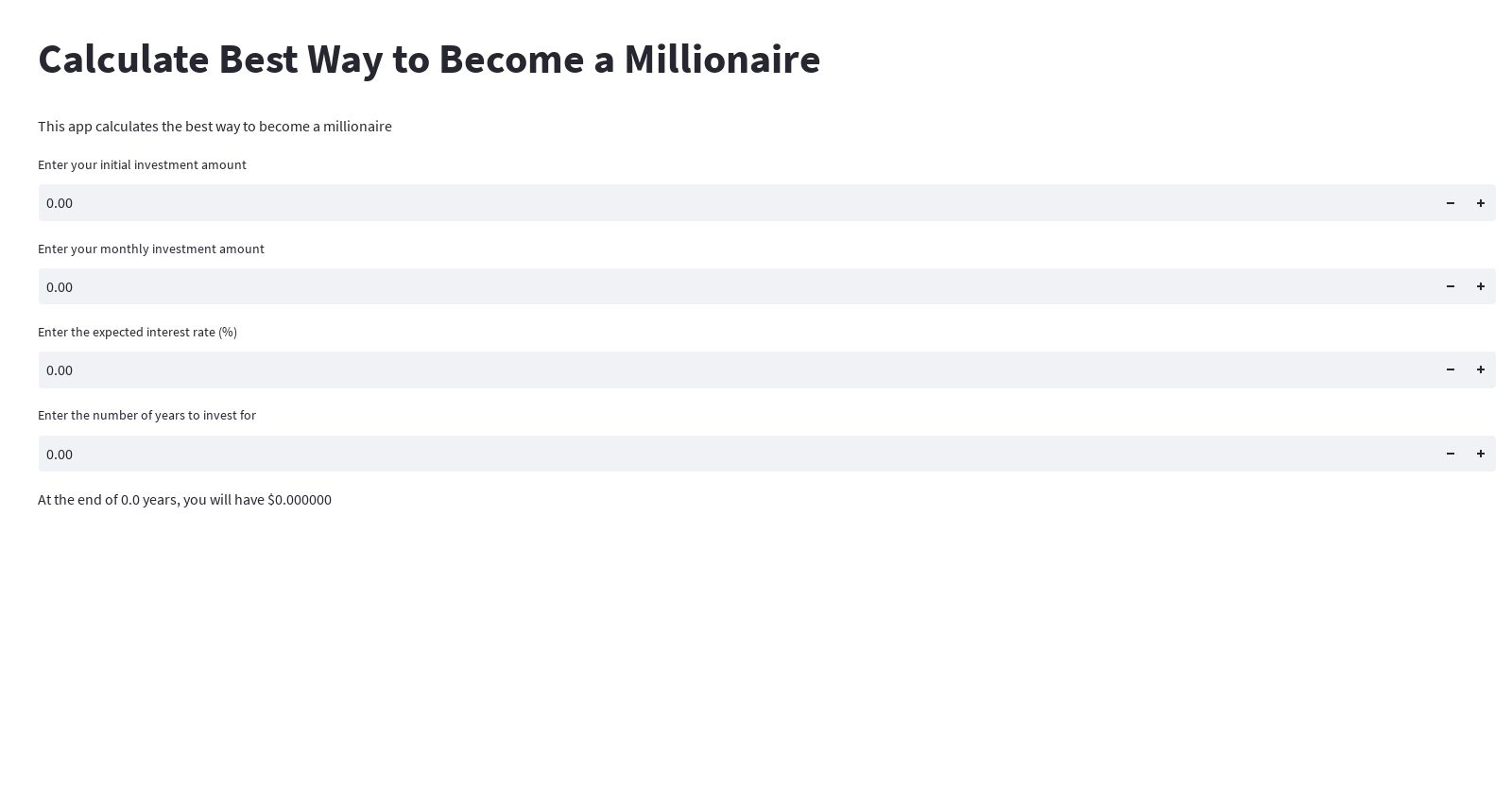 Calculae best way to become a millionaire